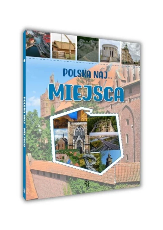 Polska naj... Miejsca, Monika Płóciennik