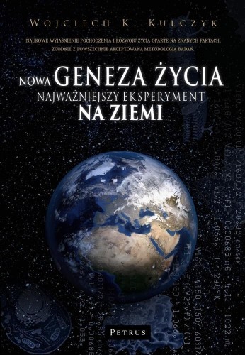 Nowa geneza życia, Wojciech K. Kulczyk