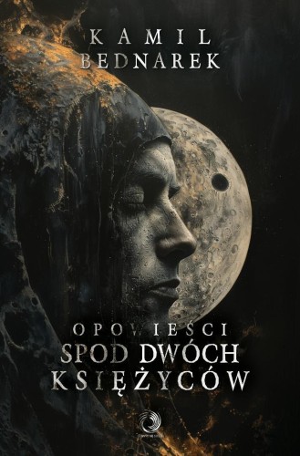 Opowieści spod dwóch księżyców, Kamil Bednarek