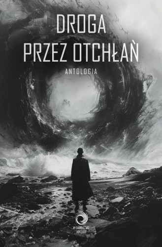Antologia. Droga przez Otchłań, praca zbiorowa