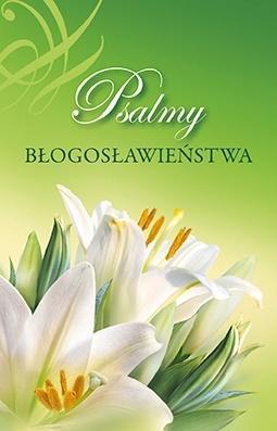 Psalmy błogosławieństwa, praca zbiorowa
