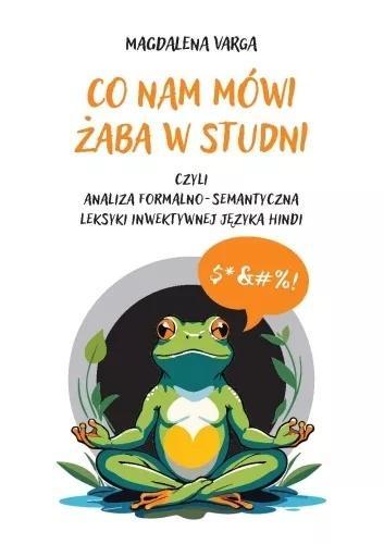 Co nam mówi żaba w studni, Magdalena Varga