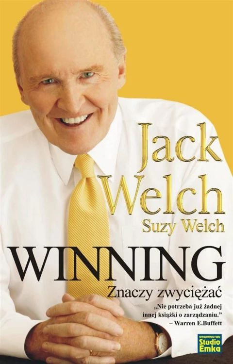 Winning znaczy zwyciężać, Jack Welch, Suzy Welch