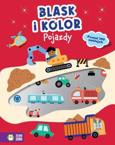 Blask i kolor. Pojazdy, praca zbiorowa