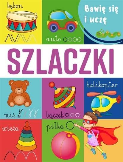 Bawię się i uczę. Szlaczki, praca zbiorowa