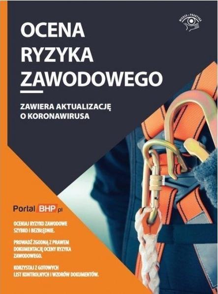 Ocena ryzyka zawodowego, red. Marek Kalman