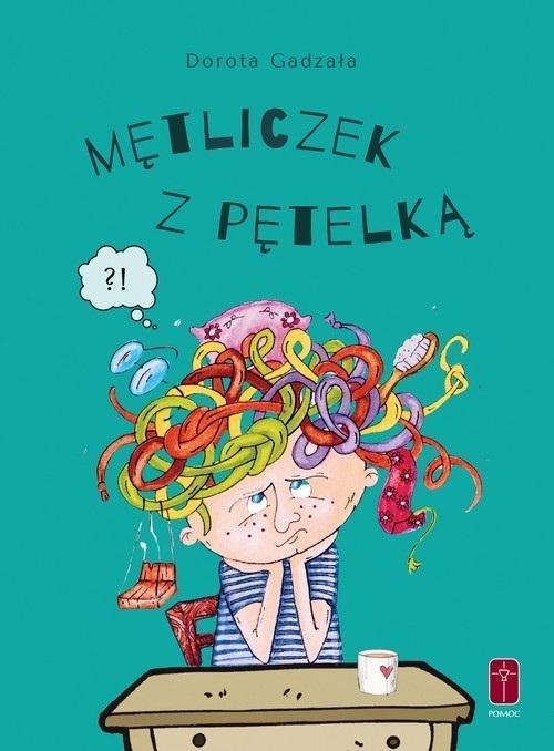Mętliczek z pętelką, Dorota Gadzała