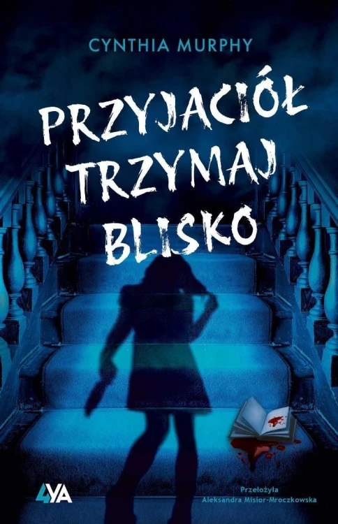 Przyjaciół trzymaj blisko, Cynthia Murphy