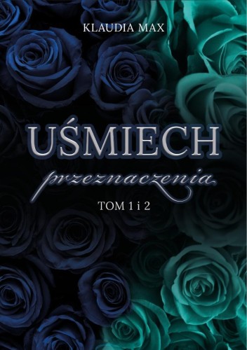 Uśmiech przeznaczenia T.1-2, Klaudia Max