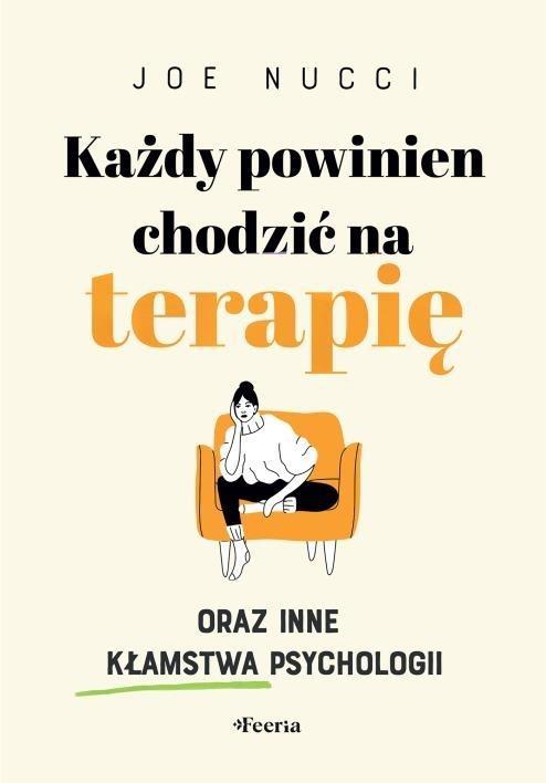 Każdy powinien chodzić na terapię oraz inne...