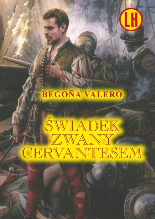 Świadek zwany Cervantesem TW, Begona Valero
