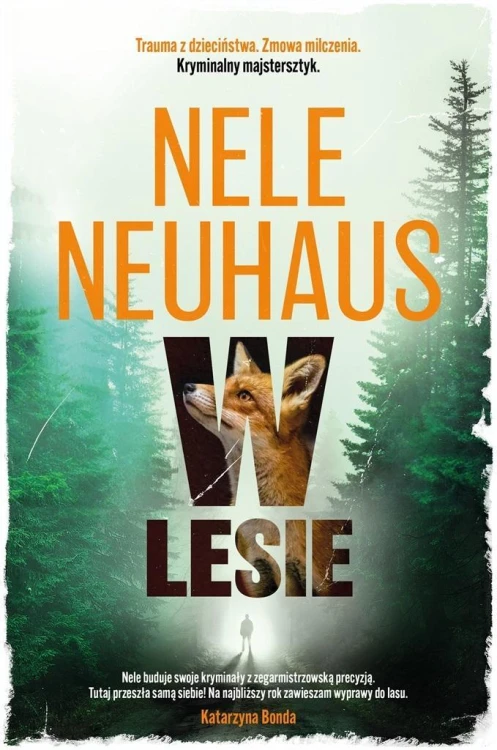 W lesie, Nele Neuhaus, Miłosz Urban, Anna Urban