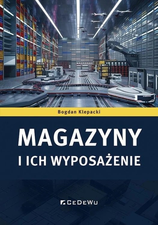 Magazyny i ich wyposażenie, Bogdan Klepacki