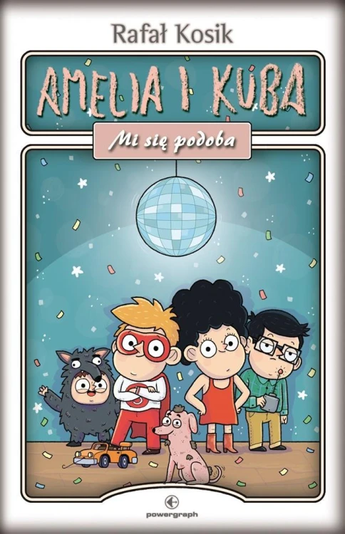Amelia i Kuba. Mi się podoba, Rafał Kosik