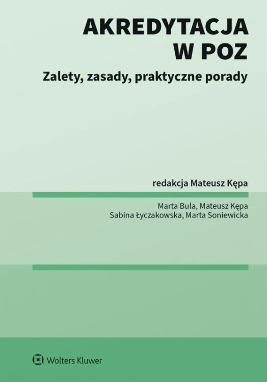 Akredytacja w POZ. Zalety, zasady, praktyczne...