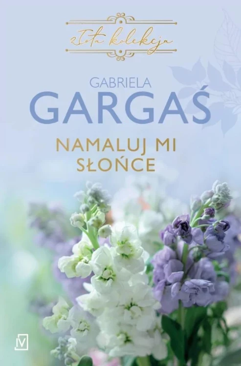 Namaluj mi słońce w.2, Gabriela Gargaś