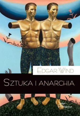 Sztuka i anarchia, Edgar Wind