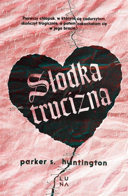 Słodka trucizna, Parker S. Huntington