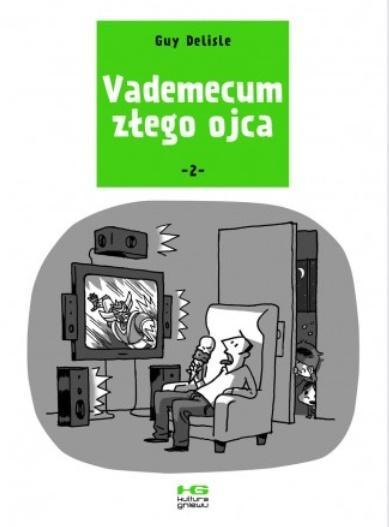 Vademecum złego ojca T.2, Guy Delisle