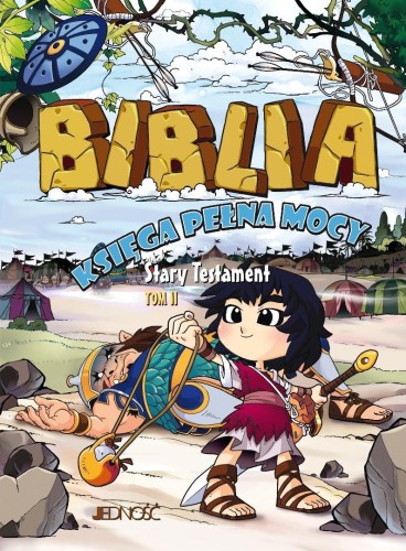Biblia. Księga pełna mocy. Stary Testament T.2