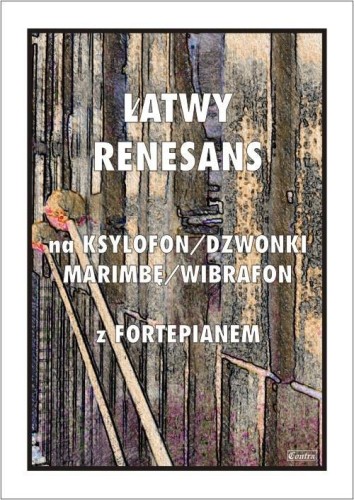 Łatwy Renesans na ksylofon / dzwonki / marimbę...