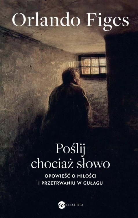Poślij chociaż słowo, Orlando Figes