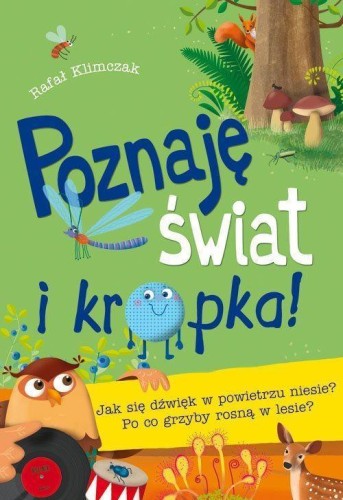 Poznaję świat i kropka!, Rafał Klimczak