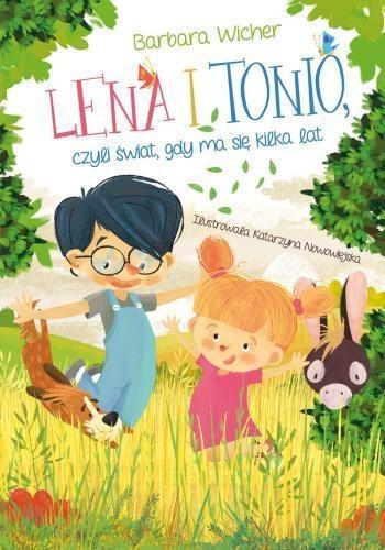 Lena i Tonio, czyli świat, gdy ma się kilka lat
