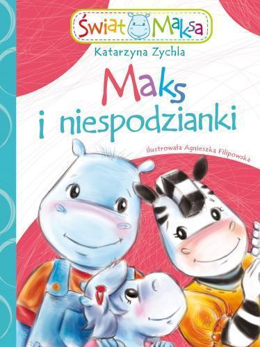 Maks i niespodzianki, Katarzyna Zychla