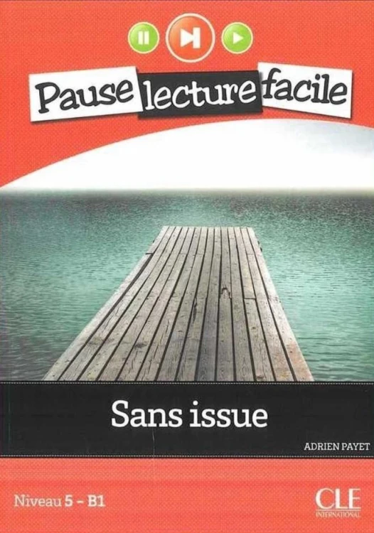 Sans issue B1 książka + CD, Adrien Payet