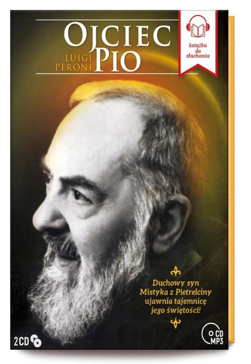 Ojciec Pio (2 Tomy) Audiobook, Luigi Peroni