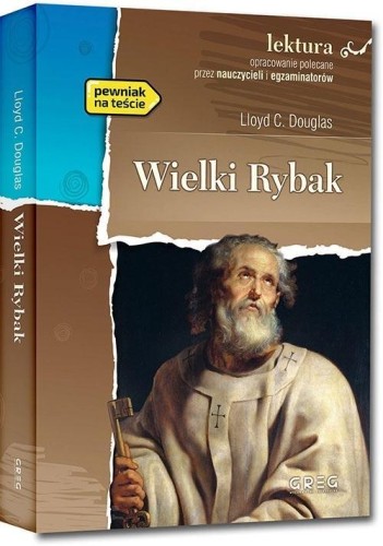 Wielki Rybak z opracowaniem, Lloyd C. Douglas