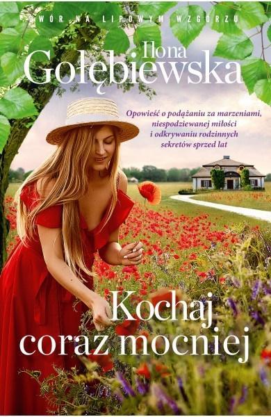 Kochaj coraz mocniej, Ilona Gołębiewska