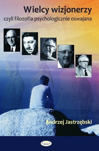 Wielcy wizjonerzy, Andrzej Jastrzębski