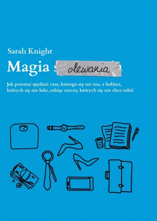 Magia olewania, Sarah Knight, Magdalena Macińska