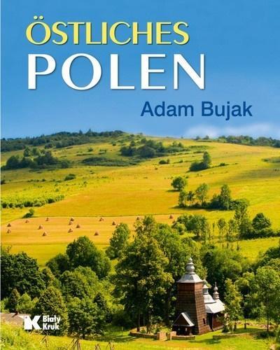 Polska Wschodnia w.niemiecka, Adam Bujak
