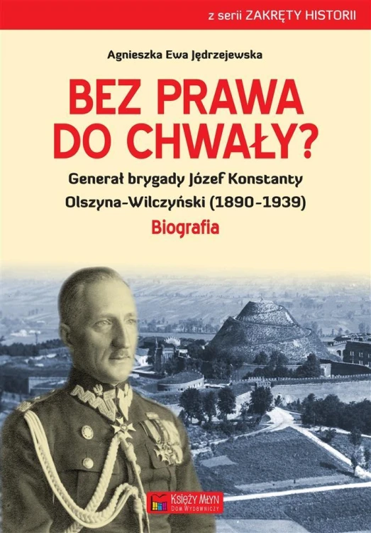 Bez prawa do chwały?, Agnieszka Ewa Jędrzejewska