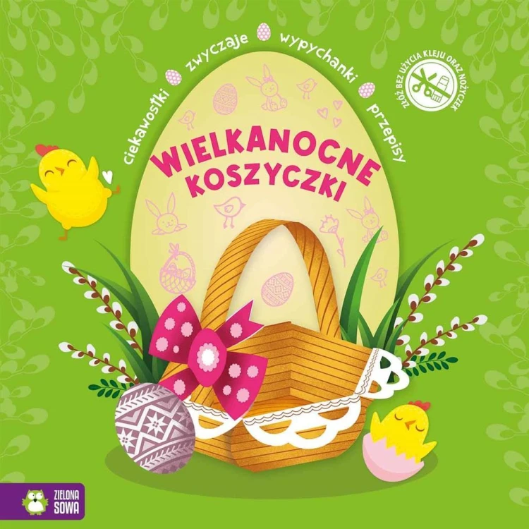 Wypychanki wielkanocne. Wielkanocne koszyczki