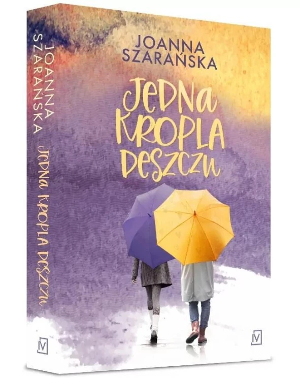 Jedna kropla deszczu, Joanna Szarańska