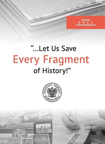 The Archive Full of Remembrance Let Us Save...
