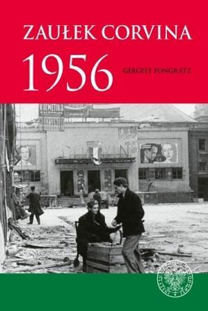 Zaułek Corvina 1956, Gergely Pongrtz