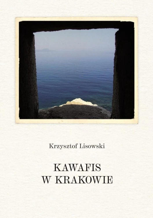 Kawafis w Krakowie, Krzysztof Lisowski