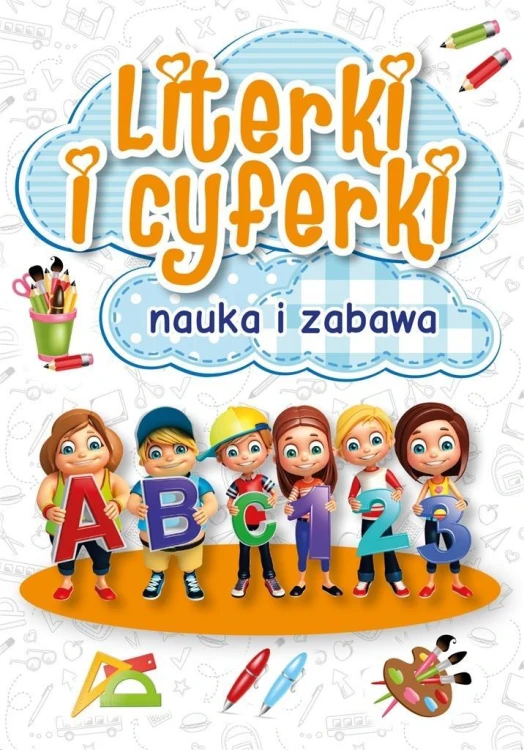 Literki i cyferki, nauka i zabawa, praca zbiorowa