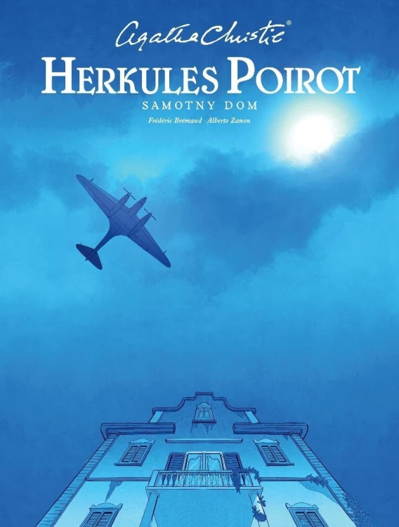 Agata Christie. Herkules Poirot. Samotny dom