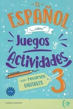 El espanol con juegos y actividades B1-B2, VV.AA