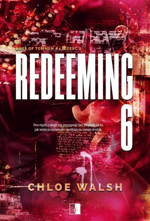 Boys of Tommen T.4 Redeeming 6 cz.2, Chloe Walsh