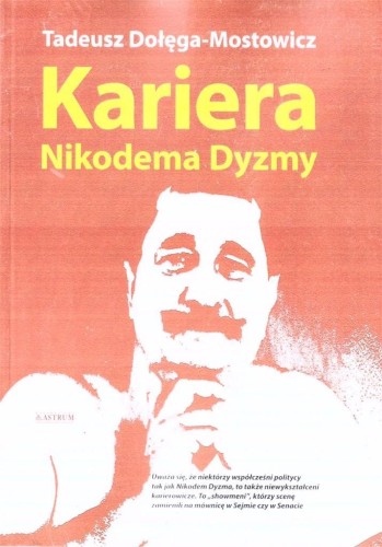 Kariera Nikodema Dyzmy, T. Dołęga-Mostowicz