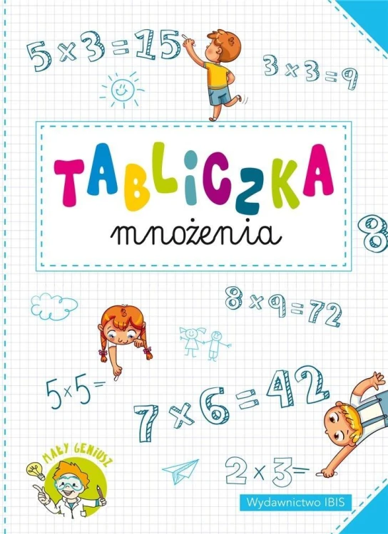Mały geniusz. Tabliczka mnożenia, praca zbiorowa