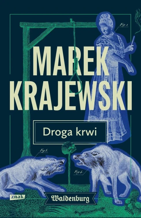 Droga krwi T.1 BR, Marek Krajewski