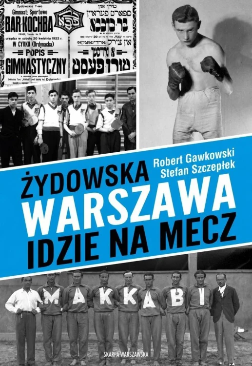 Żydowska Warszawa idzie na mecz